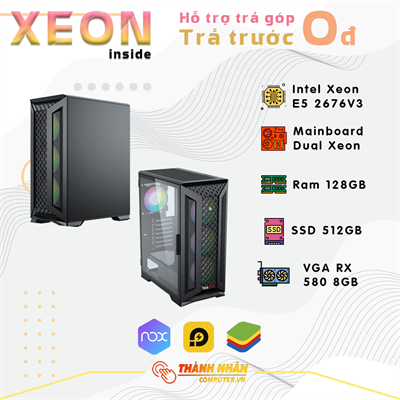 PC Gaming Dual Xeon Treo Giả Lập (VGA RX 580 8GB- Intel Dual  Xeon E5 2676V3  - Ram 64/128/512GB - SSD 512GB) Like New