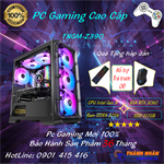 Máy Gaming Cao Cấp TNGM_Z390-Z490-Z590-Z690  Intel Core I9 Serial  Ram 32Gb SSD NVME 256Gb + HDD 1TB  RTX 3060 New 100% Bảo hành 36 tháng