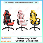 Ghế Gaming CHAHO GGTN01 - Có Gác Chân - Da PU Cao Cấp - BH 12 tháng