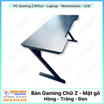 Bàn Gaming Chữ Z - Mặt gỗ (Hồng/Trắng/Đen)