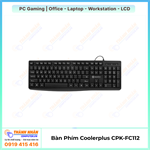 Bàn Phím Coolerplus CPK-FC112 New Chính Hãng