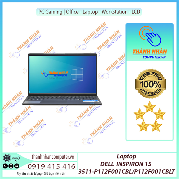 Laptop DELL  INSPIRON 15 3511-P112F001CBL/P112F001CBLT  I3(1115G4) 8G SSD 256GB 15.6” FHD Win 11 + Office home Đen