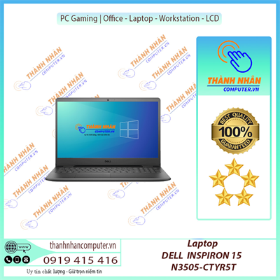 Laptop DELL INSPIRON 15 N3505-CTYR5T  AMD R5 3450U 8G SSD 256GB 15,6” FHD, Touch Win 10 Đen