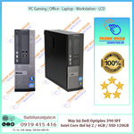 Máy bộ Dell Optiplex 390 SFF - Intel Core thế hệ 2 / 4GB / SSD 120GB