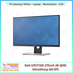 Màn hình Dell UltraSharp UP2716D (27 inch - 2K IPS - 60Hz - 6ms)