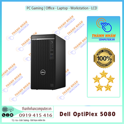 Máy Tính Để Bàn Dell OptiPlex 5080 Tower,Inter Core i5 - 10500, SSD 256 - 1TB, Ram 4GB - 8GB New Full Box