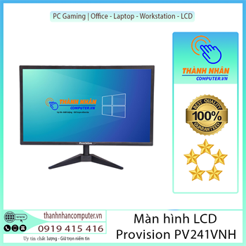 Màn Hình Máy Tính LCD 24'' Provision 241VNH FullHD 75Hz New