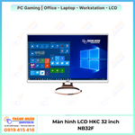Màn hình LCD HKC  NB32F (IPS | 32 inch | FHD | 60Hz) Like new