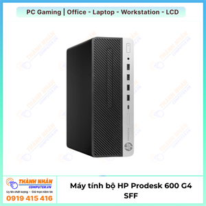 Máy tính bộ HP Prodesk 600 G4 SFF thế hệ 8 và thế hệ 9 i3/i5/i7 Like new