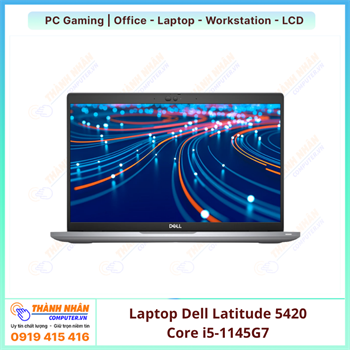 Laptop Dell Latitude 5420 Core i5-1145G7 | RAM 8GB | SSD 256GB | 14 inch FHD [QSD]