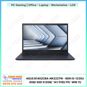 ASUS	B1402CBA-NK2227W - ĐEN	i5-1235U/	8GB/	SSD 512GB/	 14'/ FHD/ FP/		WIN 11/