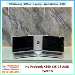 Hp Probook X360 435 G8 AMD Ryzen 5 - 5600U, 8GB, 256G, 13.3 Full HD Cảm Ứng QSD