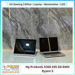 Hp Probook X360 435 G8 AMD Ryzen 5 - 5600U, 8GB, 256G, 13.3 Full HD Cảm Ứng QSD