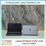 Laptop HP ZBook Firefly 14 G8 Core i5-1145G7 | Ram 8GB | SSD 256Gb | 14″ Full HD | Win10 [QSD]