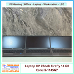 Laptop HP ZBook Firefly 14 G8 Core i5-1145G7 | Ram 8GB | SSD 256Gb | 14″ Full HD | Win10 [QSD]
