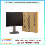 Màn Hình 19 Inch LCD Dell-P1914SF (60Hz, HD, IPS) New