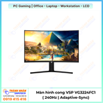 Màn hình Gaming VSP VG3224FC1 (32inch cong / FHD / VA / 240Hz / 1ms / R1500 / Adaptive-Sync)