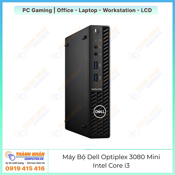 Máy đồng bộ Dell Optiplex 3080 Mini - Intel i3 Thế hệ 10