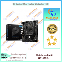 Mainboard MSI H510M-A PRO (Intel H510, Socket 1200, m-ATX, 2 khe Ram DDR4) New Fullbox