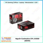 Nguồn Coolerplus CPL-GX550 (550W) Hàng Mới Chính Hãng