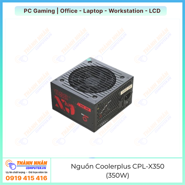 Nguồn Coolerplus CPL-X350 (350W) Chính Hãng (OVP, SCP, UVP) New