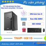 Máy bộ văn phòng TNVP_H310 Intel thế hệ 9 Ram 8Gb SSD 240Gb Like New Bảo hành 12 tháng