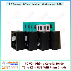PC Văn Phòng Core i3 10100 Ram 8GB SSD 256Gb Tặng Kèm USB Wifi Phím Chuột Lót Chuột Mới 100% BH 36 Tháng