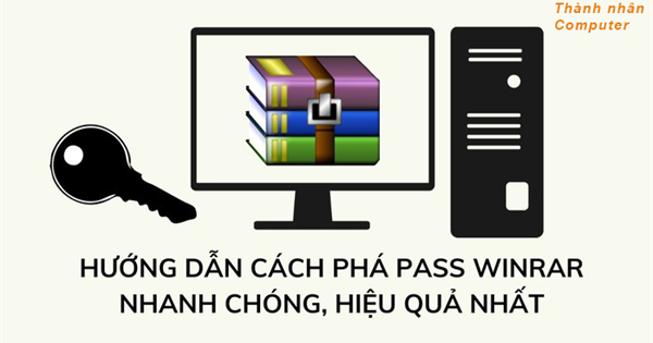 Hướng Dẫn Phá Pass Winrar, Tìm Lại Mật Khẩu File Rar Nhanh Chóng, Đơn Giản