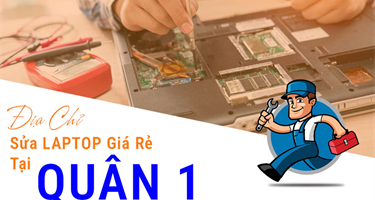 Sửa Máy Tính Quận 1 Giá Rẻ