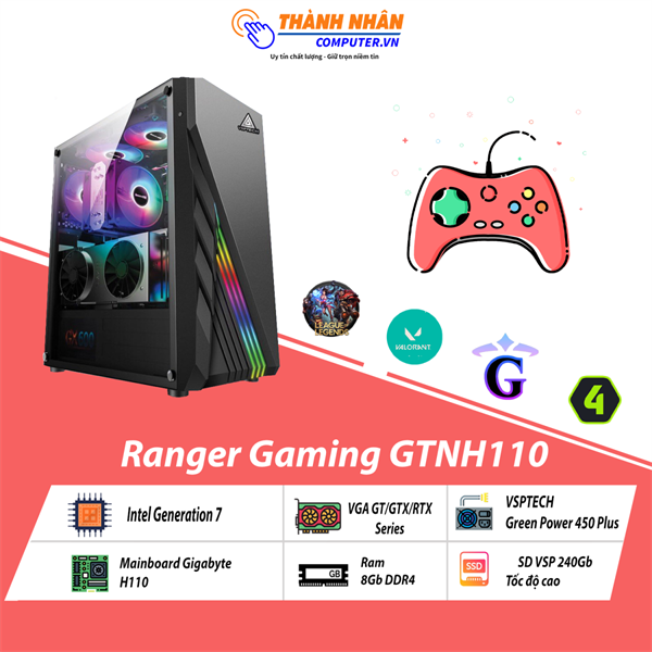 Máy bộ Ranger Gaming GTNH110 Intel thế hệ 7 Ram 8Gb SSD 240Gb GT GTX RTX  Like New Bảo hành 12 tháng