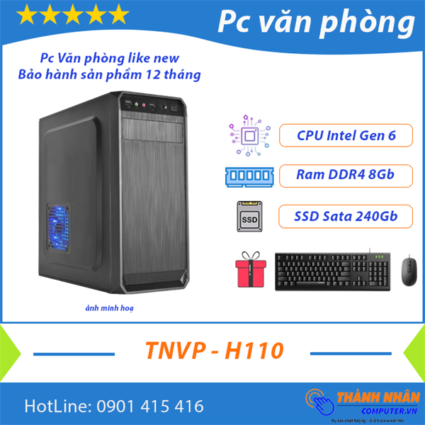 Máy bộ văn phòng TNVP_H110 Intel thế hệ 6 Ram 8Gb SSD 240Gb Like New