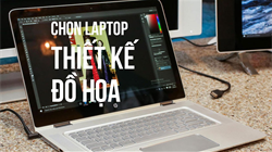 Top 5 mẫu laptop đồ họa từ 15 – 20 triệu