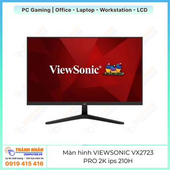 Màn hình VIEWSONIC VX2723 PRO 2K ips 210Hz NEW