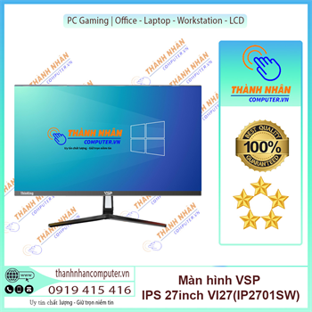 Màn hình VSP IPS Thinking 27inch tràn viền VI27(IP2701SW) New 100%