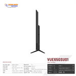 SMART TV 65 inch VUE65GSU01 (VPRO SERIES/BOE ADS/4K @60Hz/68% NTSC - HDR)