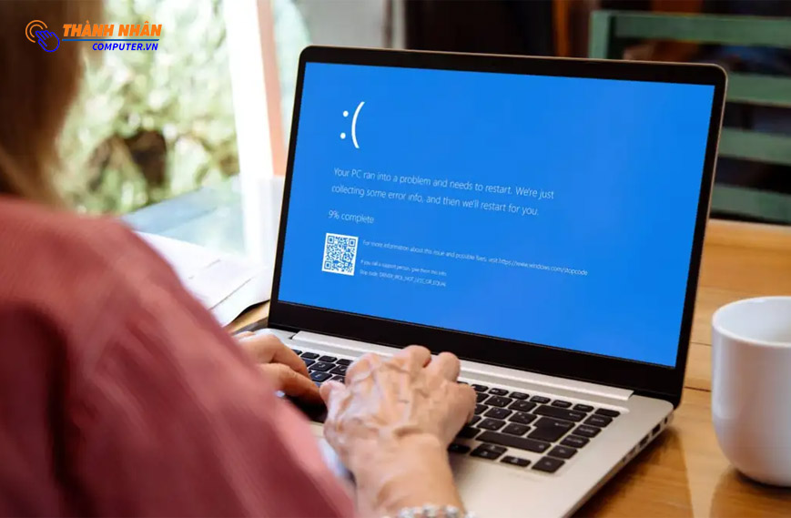 Cách Xử Lý Laptop Bị Màn Hình Xanh (Blue Screen of Death)