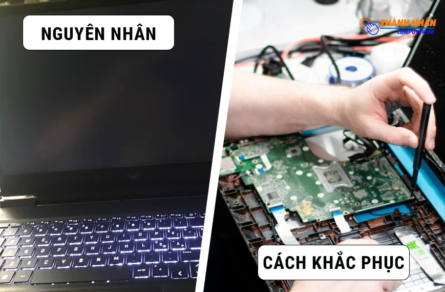 Nguyên Nhân Và Cách Khắc Phục Laptop Không Lên Hình