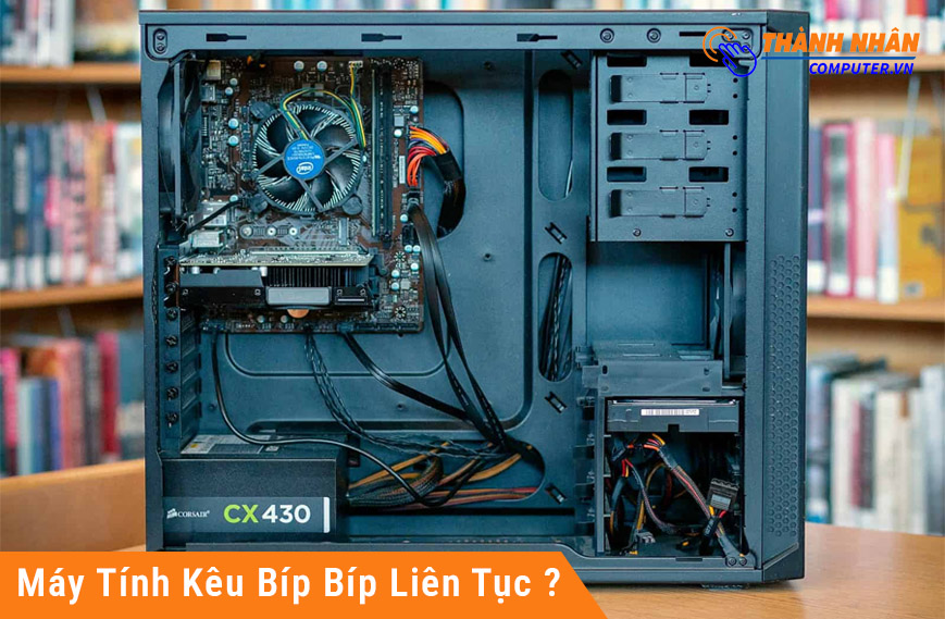 Lỗi Máy Tính Kêu Bíp Bíp Liên Tục